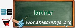 WordMeaning blackboard for lardner